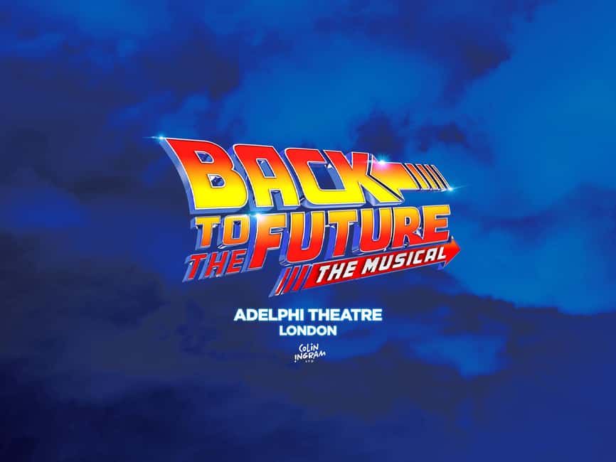 London's West End: Ticket to Back to the Future the Musical - The DeLorean takes over the Adelphi Theatre