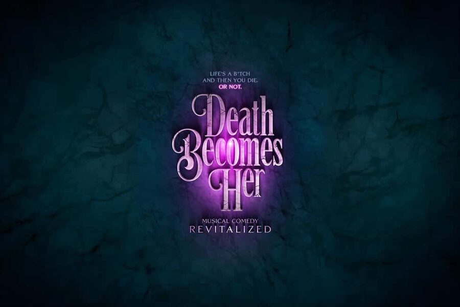 NYC: Death Becomes Her the Musical on Broadway - Madeline Ashton, Helen Sharp, and a rivalry with no expiration date