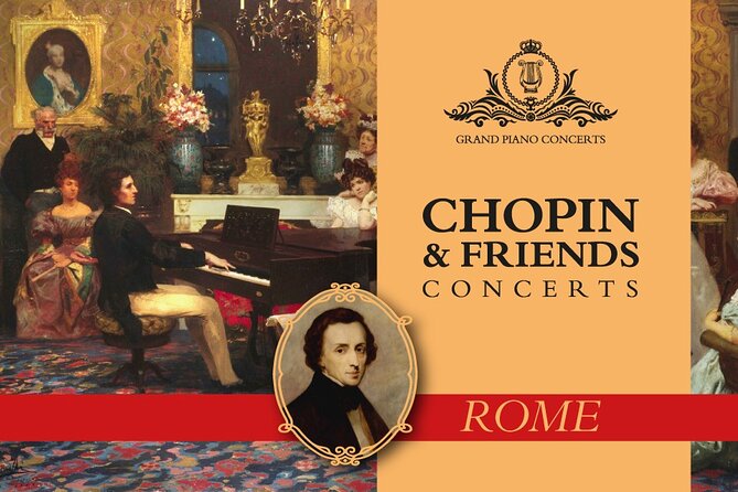 Rome: "Chopin & Italian Friends" Piano Concert - Key points to know before booking